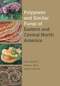 Hardcover Polypores and Similar Fungi of Eastern and Central North America Book