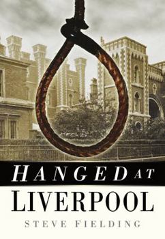 Paperback Hanged at Liverpool Book