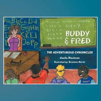 Paperback Buddy & Fred: The Adventurous Chronicles Book