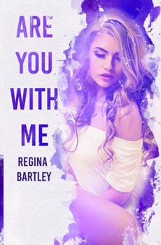 Paperback Are you with me?: Trinity Series Book III Book