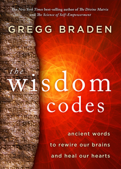 Paperback The Wisdom Codes: Ancient Words to Rewire Our Brains and Heal Our Hearts Book