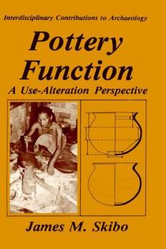 Hardcover Pottery Function: A Use-Alteration Perspective Book