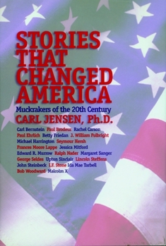 Hardcover Stories That Changed America: Muckrakers of the 20th Century Book
