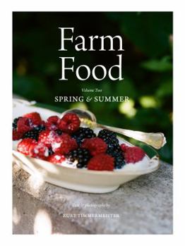 Perfect Paperback Farm Food Volume II; Spring & Summer Book
