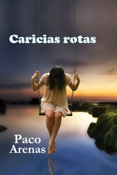 Paperback Caricias rotas [Spanish] Book