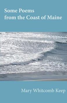 Paperback Some Poems from the Coast of Maine Book