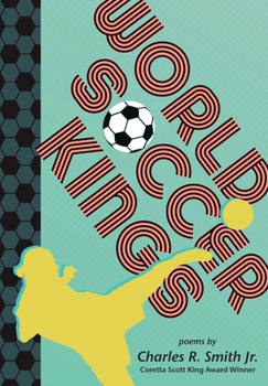 World Soccer Kings (Sports Royalty) - Book  of the Sports Royalty