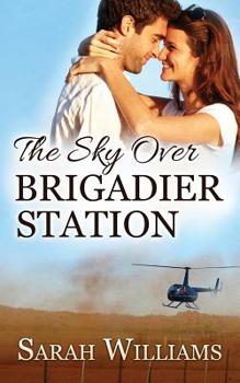 Paperback The Sky over Brigadier Station Book