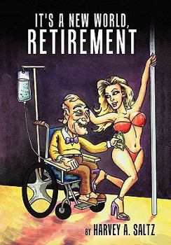 Paperback It's a New World, Retirement Book