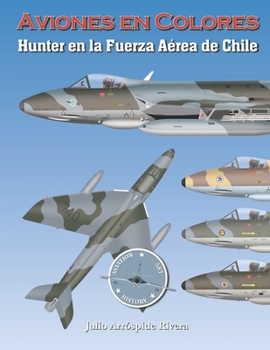 Paperback Hunter en la Fuerza Aérea de Chile [Spanish] Book