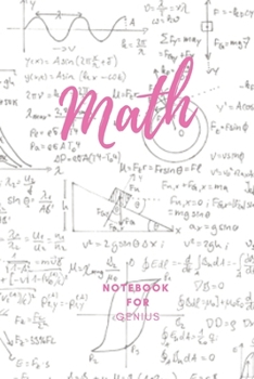 Math  Notebook for Genius: 0.5 inch Grid paper - Square Graph paper / Graph paper Composition Notebook / Journal - Pure Mathematics - Applied ... Students|6 x 9 paper 120 Pages | Pink Color