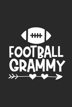 Football Grammy: Best Grandma Ever Gift, Memory Keepsake Journal, Grandmother Daily Diary, Notebook For Fit, Sporty, Football Grammy