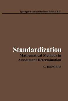 Paperback Standardization: Mathematical Methods in Assortment Determination Book