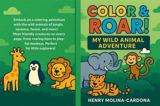 Paperback Color and Roar!: A Fun Animal Coloring Book for Kids Ages 3–8 Book