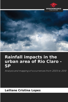 Paperback Rainfall impacts in the urban area of Rio Claro - SP Book