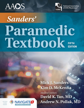 Paperback Sanders' Paramedic Textbook Includes Navigate Preferred Access [With Access Code] Book