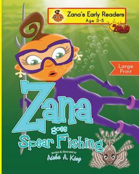 Paperback Zana Goes Spear Fishing Book