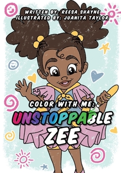 Paperback Color With Me: Unstoppable Zee Book