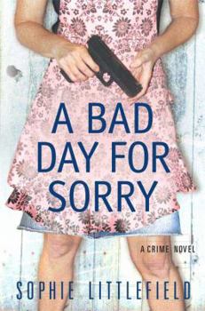 Hardcover A Bad Day for Sorry Book