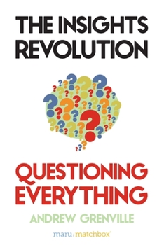 Paperback The Insights Revolution: Questioning Everything Book