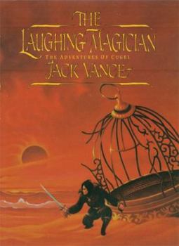 Hardcover The Laughing Magician: The Adventures of Cugel Book