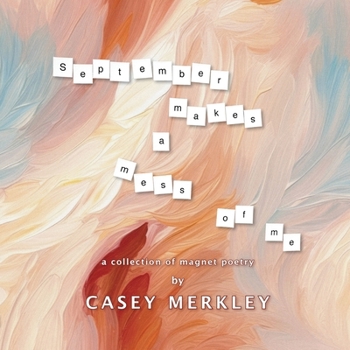 Paperback September Makes a Mess of Me Book
