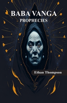 Paperback Baba Vanga - The Mystery of Prophecies Book