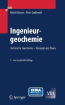 Hardcover Ingenieurgeochemie: Technische Geochemie - Konzepte Und PRAXIS [German] Book