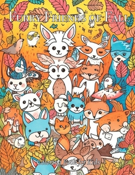 Paperback Furry Friends of Fall: Coloring Book for Kids Book