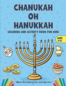 Paperback Chanukah Oh Hanukkah: Coloring and Activity Book for Kids Book