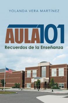 Paperback Aula 101: Recuerdos De La Enseñanza [Spanish] Book