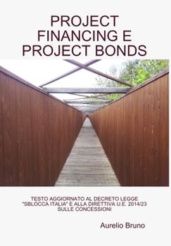 Hardcover Project Financing E Project Bonds [Italian] Book