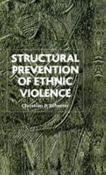 Hardcover Structural Prevention of Ethnic Violence Book