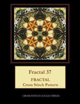 Paperback Fractal 37: Fractal Cross Stitch Pattern [Large Print] Book