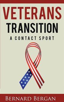 Paperback Veterans Transition: A Contact Sport Book