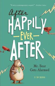 Paperback Mr. Bear Gets Alarmed Book