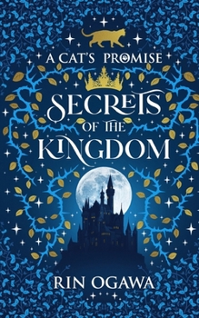 Paperback A Cat's Promise: Secrets of The Kingdom Book