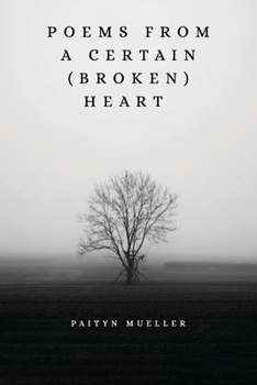 Paperback Poems from a Certain: (Broken) Heart Book