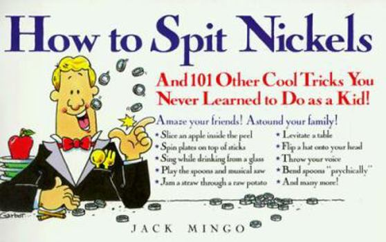 Paperback How to Spit Nickels Book