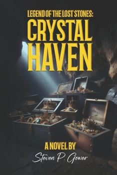 Paperback Legend of the Lost Stones: Crystal Haven Book