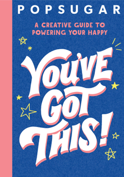 Paperback You've Got This! (Popsugar) Book