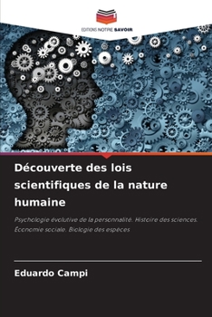 Paperback Découverte des lois scientifiques de la nature humaine [French] Book