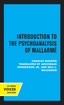 Paperback Introduction to the Psychoanalysis of Mallarme: Volume 10 Book