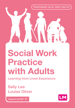 Paperback Social Work Practice with Adults: Learning from Lived Experience Book