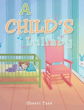 Hardcover A Child's Lullaby Book