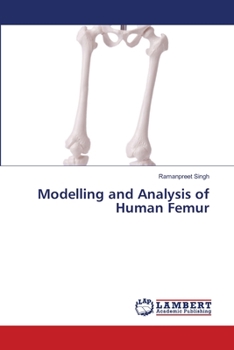 Paperback Modelling and Analysis of Human Femur Book