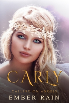 Paperback Carly: Calling on Angels Book