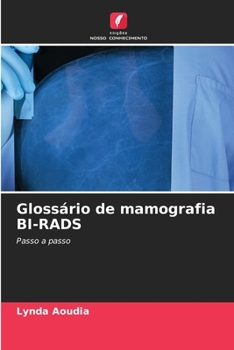 Glossário de mamografia BI-RADS: Passo a passo (Portuguese Edition)