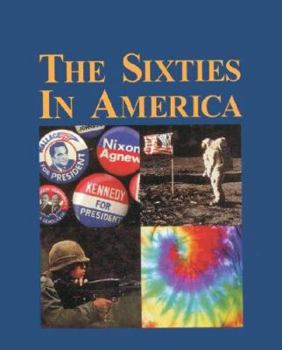 Hardcover The Sixties in America: Print Purchase Includes Free Online Access Book