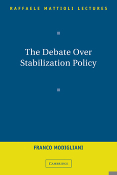 Paperback The Debate Over Stabilization Policy Book